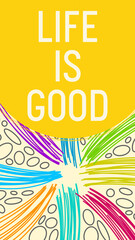 Sticker - Life Is Good Yellow Colorful Lines Grey Dots Element Vertical Text 