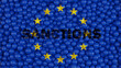 3d rendering. The background of many blue balls forms the flag of the European Union. The text of the SANCTION on the background of the flag. The idea of sanctions policy and economic pressure.