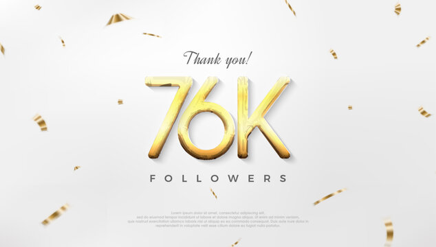 Thanks to 76k followers, celebration of achievements for social media posts.