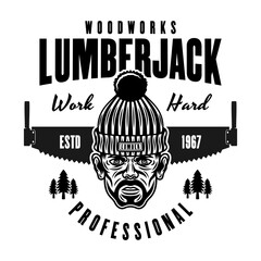 Wall Mural - Lumberjack head in knitted hat and saw vector emblem in vintage monochrome style isolated on white background