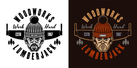 Wall Mural - Lumberjack head in knitted hat and saw vector emblem in two styles black on white and colored