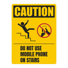 Printable yellow safety sign caution do not use mobile phone on starirs, with stick figure walking down stair with hold or while use hand phone, no phone usage red circle crossed 