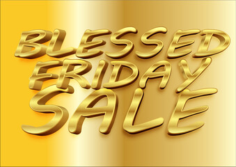 Wall Mural - Blessed Friday sale written in gold with golden background