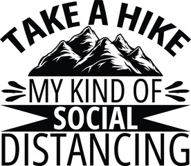 Wall Mural - take a hike my kind of social distancing