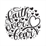 Fototapeta Młodzieżowe - faith over fear background inspirational positive quotes, motivational, typography, lettering design