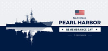 Pearl Harbor Remembrance Day Background With USA Flag  - Best For Pearl Harbor Banners, Posters, Cards - Vector Illustration	
