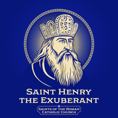 Wall Mural - Catholic Saints. Saint Henry the Exuberant (973-1024) was Holy Roman Emperor from 1014. He died without an heir in 1024, and was the last ruler of the Ottonian line.