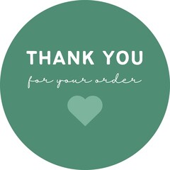 Wall Mural - Thank you for your order round sticker , green card sticker, Thank you packaging label design template