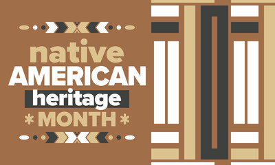 Wall Mural - Native American Heritage Month. American Indian culture. Celebrate annual in in November in United States. Tradition Indian pattern. Poster and banner. Vector authentic ornament, ethnic illustration