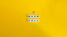 Warm Calling Business Jargon. Sales Call, Telemarketing Concept. Block Letter Tiles on Yellow Background. Minimalist Aesthetics.