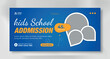 School education admission web banner social media post & back to school template and web banner