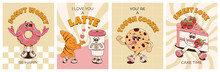 Posters Set With Retro Groovy Cheerful Desserts Characters. Retro Cartoon Branding Mascots For Cafe, Restaurant, Bar. Funky Vector Illustration With A Donut, Cake, Cookie, Coffee And Croissant.
