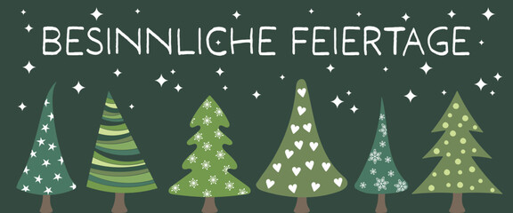 Canvas Print - Besinnliche Feiertage - Schriftzug in deutscher Sprache. Weihnachtskarte mit Tannenbäumen.