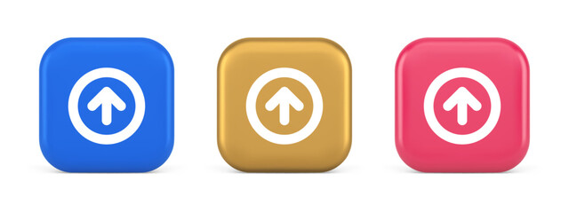Wall Mural - up arrow round border button cyberspace navigation pointer 3d realistic icon