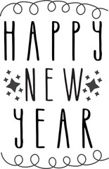 Wall Mural - Festive New Year Greeting Sign Design. Happy New Year Black Sign. Happy New Year Black Stars. Happy New Year Black Text.