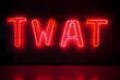Twat neon sign, novelty humour card design