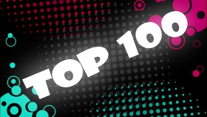 Wall Mural - Title Top 100. Animated concept of the TOP 100 number. TOP 100 rating imaged in the style of popular social media