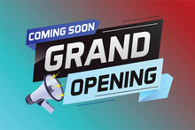 Coming Soon Grand Opening Word Concept Vector Illustration With Megaphone And 3d, Web, Mobile App, Poster, Banner, Flyer, Background, Gift Card, Coupon, Label, Wallpaper	