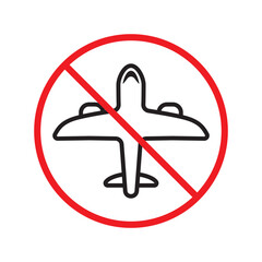 Wall Mural - Forbidden Prohibited Warning, caution, attention, restriction label danger. No airplane vector icon. Do not use plane sign design. No airport symbol flat pictogram. UX Uİ