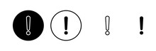 Exclamation Danger Icons Set. Attention Sign Icon. Hazard Warning Attention Sign. Icon Alert. Risk