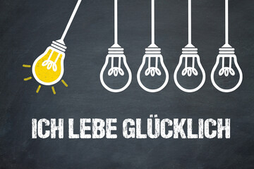 Poster - Ich lebe glücklich	