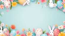 Colorful Easter Banner With Easter Eggs, Rabbits And Flowers. Copy Space. Happy Easter. Space For Text