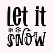 Let it snow, Holiday Coaster Tumbler Illustration Christmas
