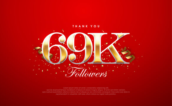 Thank you followers 69k, thank you for followers.