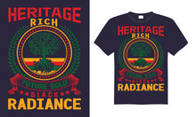 Heritage Rich Future Bold Black Radiance - Black History Month Day T Shirt Design, Hand Drawn Lettering And Calligraphy, Cutting And Silhouette, File, Poster, Banner, Flyer And Mug.