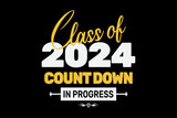 Fototapeta Młodzieżowe - Class Of 2024 Countdown First Day, Back To School T-Shirt Design