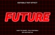 Future editable text effect template, 3d cartoon red neon glossy style typeface, premium vector