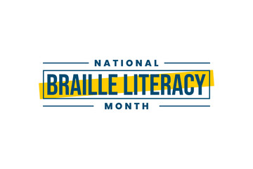 National Braille Literacy Month Holiday concept. Template for background, banner, card, poster, t-shirt with text inscription