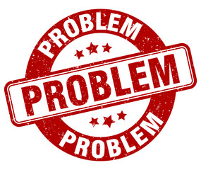 problem stamp. problem label. round grunge sign