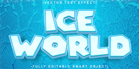 Wall Mural - Ice World Vector Fully Editable Smart Object Text Effect