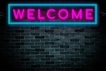 Wall Mural - Welcome with copy space neon banner on brick wall background.