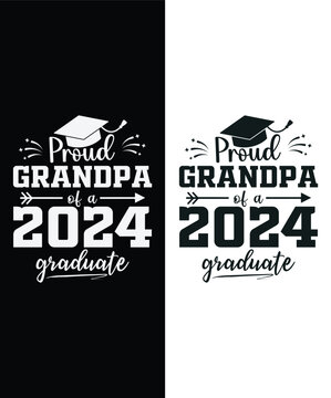Proud Grandpa Of A Class of 2024 Graduate Senior