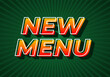 New menu. Text effect in gradient yellow red color. 3D look. dark green background