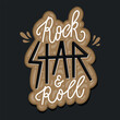 Rock and roll star. Text lettering in cartoon style. Hand drawn trendy Vector illustration. Music t-shirt design concept.