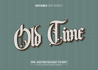 Vintage old time editable text effect