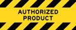 Yellow and black color with line striped label banner with word authorized product