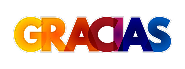 Gracias (thank you in spanish) colorful text quote, concept background