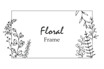 Poster - Hand drawn elegant floral frame. Delicate meadow flowers, herbs, branches, plants. Vector illustration in line art style