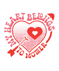 Wall Mural - My Heart Belongs to mother svg