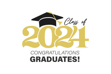 Poster - 2024 Graduation Greeting Card Vector Design. Congratulations Graduates Modern Grad template with gold and black colors isolated on white background. Flat style stylish Vector Illustration