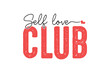 © h - Self love club SVG Valentine's Day typography T shirt design