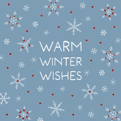 Poster - Warm Winter wishes - Schriftzug in englischer Sprache - Warme Winterwünsche. Quadratische Grußkarte mit Schneekristallen und Herzen auf himmelblauem Hintergrund.