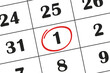 Calendar date, 1 day is circled in red marker. Monthly calendar. Save the date written on your calendar.