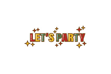 New Year Let's Party Typography Sticker Design