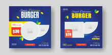Delicious Burger Social Media Instagram Post Promotion Template Layout Vector Design For Your Fast Food Restaurant Business.