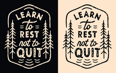 Wall Mural - learn to rest not to quit lettering. personal development motivation retro vintage badge minimalist 